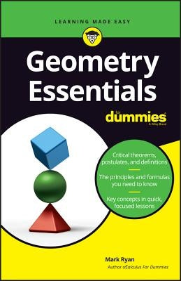 Geometry Essentials For Dummies by Ryan, Mark