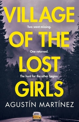 Village of the Lost Girls by Martinez, Agustin