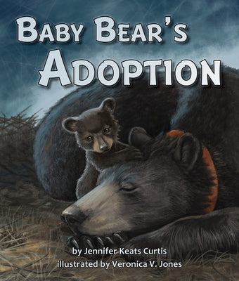 Baby Bear's Adoption by Curtis, Jennifer Keats