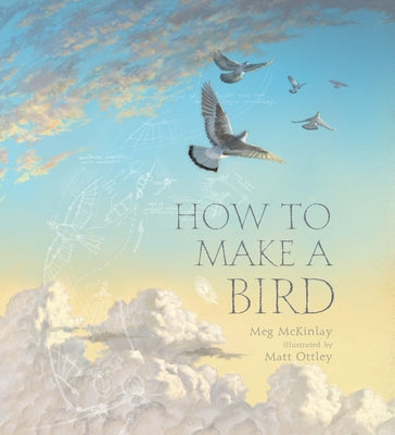 How to Make a Bird by McKinlay, Meg