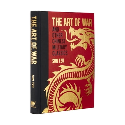 The Art of War and Other Chinese Military Classics by Tzu, Sun