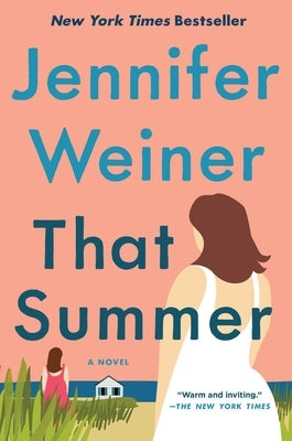 That Summer by Weiner, Jennifer