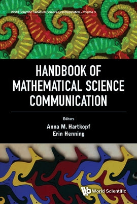 Handbook of Mathematical Science Communication by Anna Maria Hartkopf