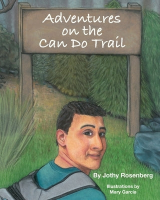 Adventures on the Can Do Trail by Rosenberg, Jothy