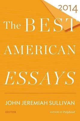 The Best American Essays 2014 by Atwan, Robert