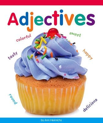 Adjectives by Heinrichs, Ann