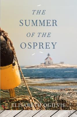 The Summer of the Osprey by Ogilvie, Elisabeth