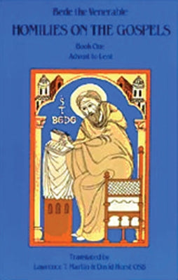 Homilies on the Gospel Book One - Advent to Lent, 110 by Bede the Venerable