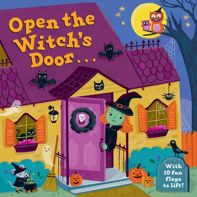 Open the Witch's Door: A Halloween Lift-The-Flap Book by Random House