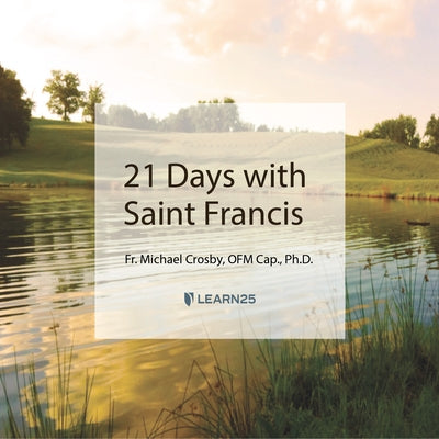 21 Days with Saint Francis by 