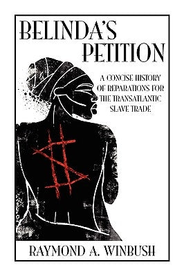 Belinda's Petition by Winbush, Raymond A.