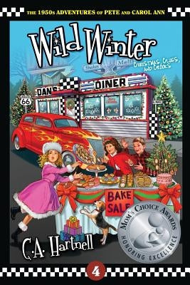 Wild Winter: Christmas, Clues, and Crooks by Hartnell, C. A.