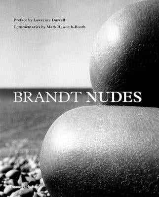 Brandt Nudes: A New Perspective by Haworth-Booth, Mark