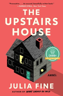 The Upstairs House by Fine, Julia