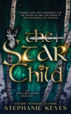 The Star Child by Keyes, Stephanie
