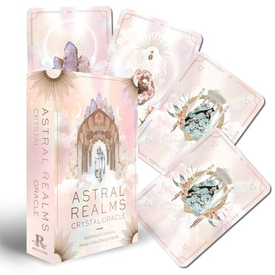 Astral Realms Crystal Oracle: (33 Full-Color Cards and 128-Page Guidebook) by Prism +. Fleur Design Studio
