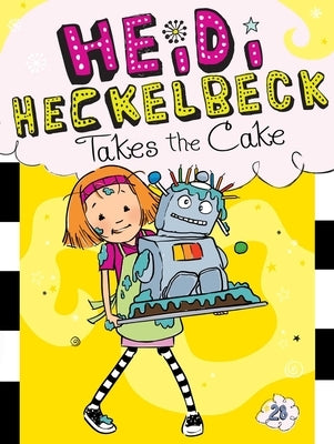 Heidi Heckelbeck Takes the Cake by Coven, Wanda