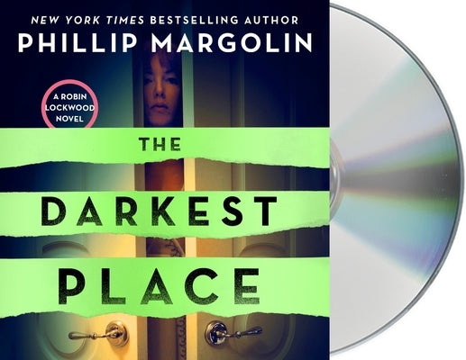 The Darkest Place: A Robin Lockwood Novel by Margolin, Phillip
