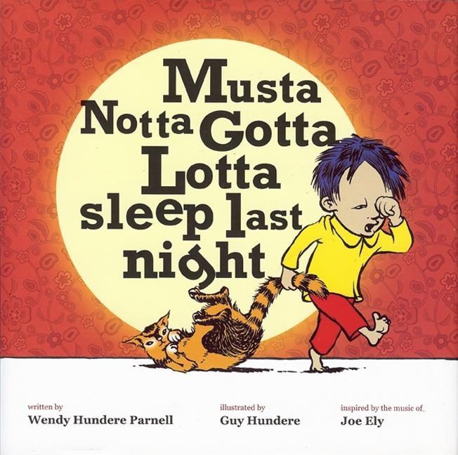 Musta Notta Gotta Lotta Sleep Last Night by Parnell, Wendy