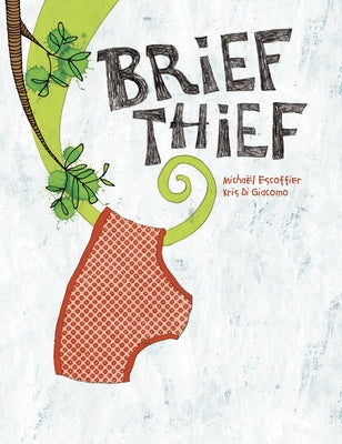 Brief Thief by Escoffier, Micha&#235;l
