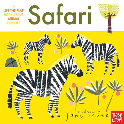 Animal Families: Safari by Ormes, Jane