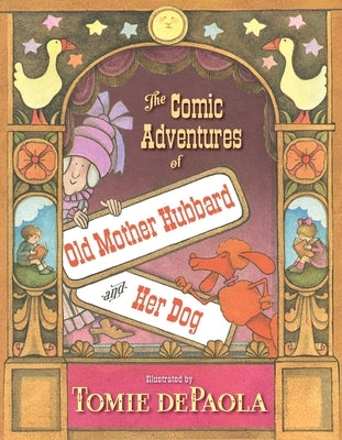 The Comic Adventures of Old Mother Hubbard and Her Dog by dePaola, Tomie