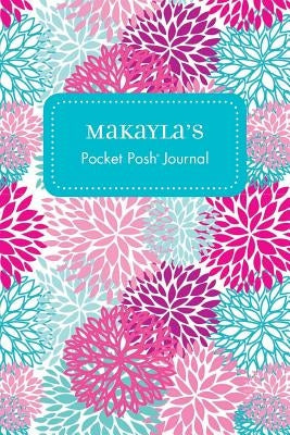 Makayla's Pocket Posh Journal, Mum by Andrews McMeel Publishing