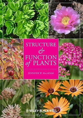 Structure and Function of Plants by MacAdam, Jennifer W.