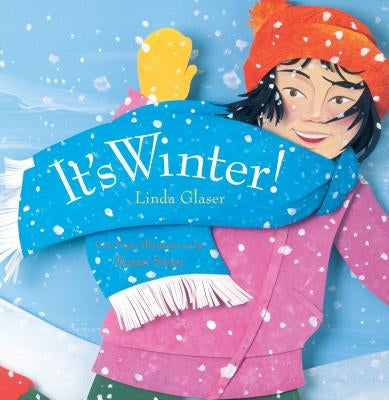 It's Winter! by Glaser, Linda