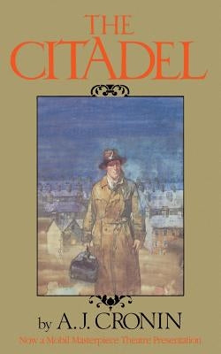 The Citadel by Cronin, A. J.