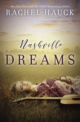 Nashville Dreams by Hauck, Rachel