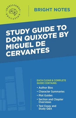 Study Guide to Don Quixote by Miguel de Cervantes by Intelligent Education
