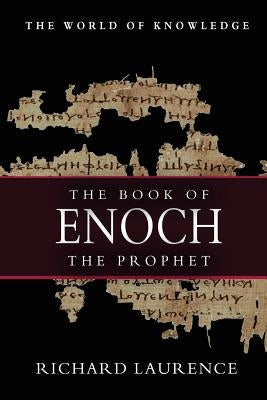 The Book of Enoch The Prophet by Laurence, Richard