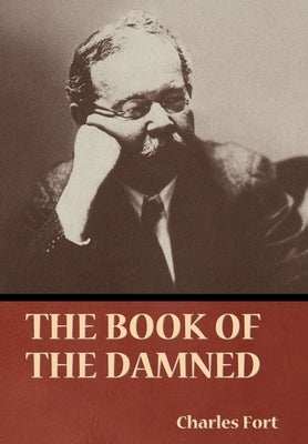 The Book of the Damned by Fort, Charles