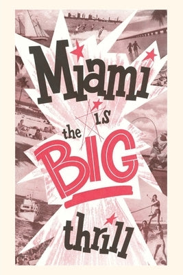 Vintage Journal Miami is the Big Thrill by Found Image Press