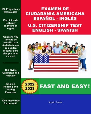 Examen de Ciudadania Americana Espanol y Ingles: U.S. Citizenship Test English and Spanish by Tropea, Angelo