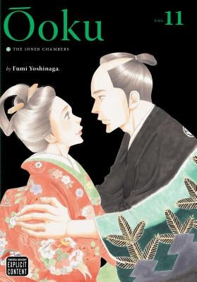 Ôoku: The Inner Chambers, Vol. 11 by Yoshinaga, Fumi