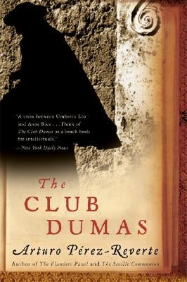 The Club Dumas by Perez-Reverte, Arturo