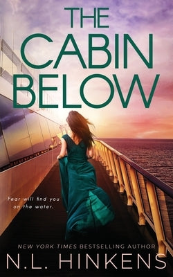 The Cabin Below: A psychological suspense thriller by Hinkens, N. L.