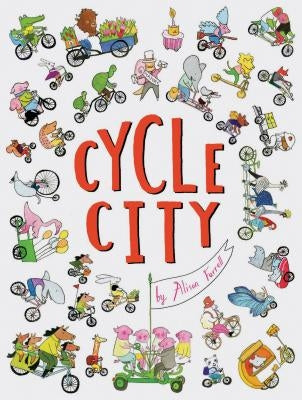 Cycle City: (City Books for Kids, Find and Seek Books) by Farrell, Alison