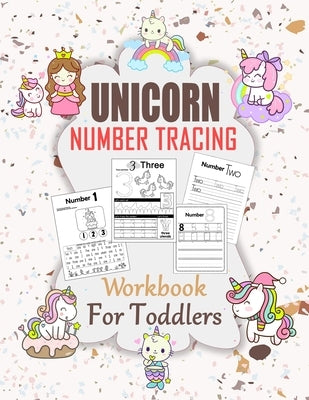 Unicorn Number Tracing Workbook For Toddler: Ages 2-4 Beginner Math Preschool Learning Book with Number Tracing and Matching Activities for 2, 3 and 4 by Studio, Heba