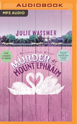 Murder at Mount Ephraim by Wassmer, Julie