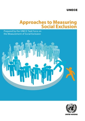 Approaches to Measuring Social Exclusion by United Nations Publications