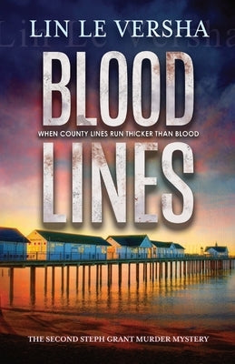 Blood Lines by Le Versha, Lin