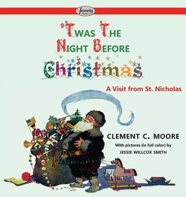 'Twas the Night before Christmas by Moore, Clement C.