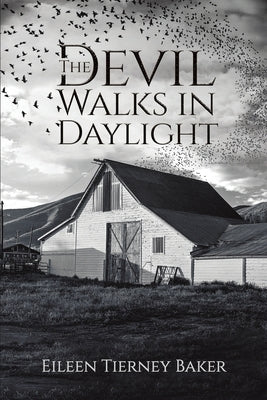 The Devil Walks in Daylight by Baker, Eileen Tierney