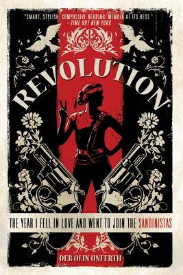 Revolution by Unferth, Deb Olin