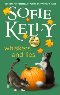 Whiskers and Lies by Kelly, Sofie