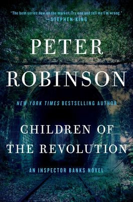 Children of the Revolution: An Inspector Banks Novel by Robinson, Peter