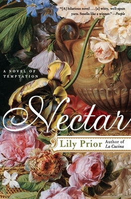 Nectar: A Novel of Temptation by Prior, Lily